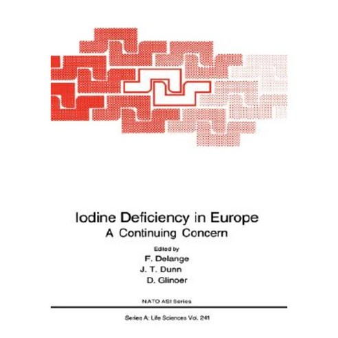 Iodine Deficiency in Europe: A Continuing Concern Hardcover, Springer