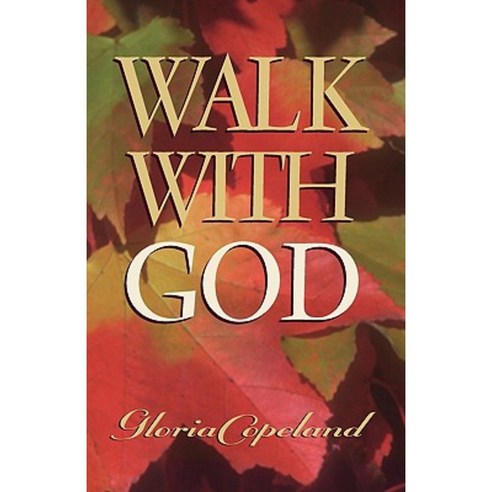 Walk with God Paperback, Kenneth Copeland Ministries