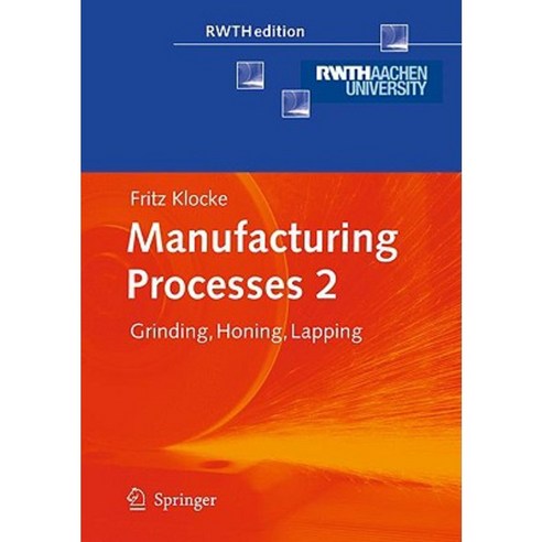Manufacturing Processes 2: Grinding Honing Lapping Hardcover, Springer