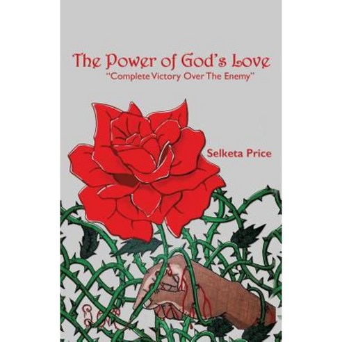 The Power of God''s Love Paperback, Xulon Press