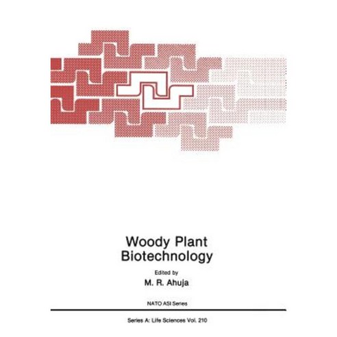 Woody Plant Biotechnology Paperback, Springer