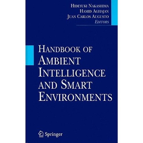 Handbook of Ambient Intelligence and Smart Environments Hardcover, Springer