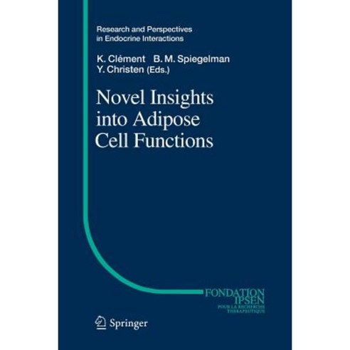 Novel Insights Into Adipose Cell Functions Paperback, Springer