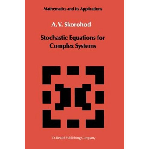 Stochastic Equations for Complex Systems Paperback, Springer