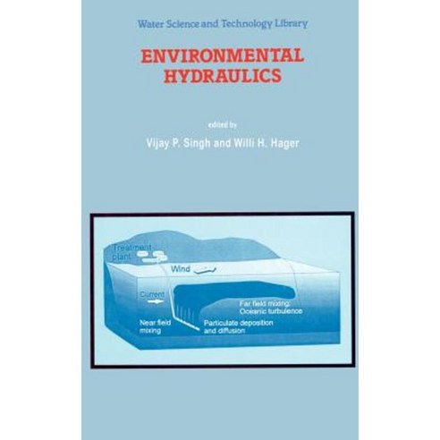 Environmental Hydraulics Hardcover, Springer