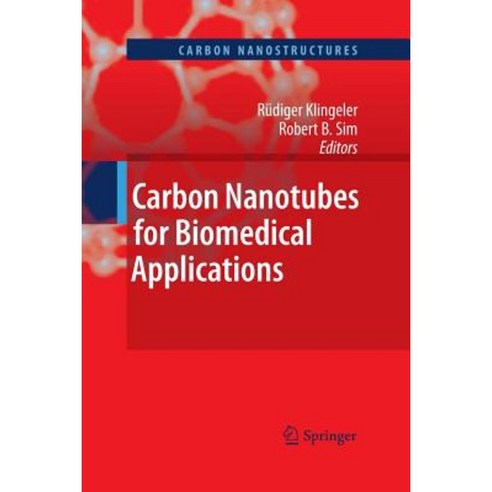 Carbon Nanotubes for Biomedical Applications Paperback, Springer