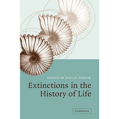 Extinctions in the History of Life Hardcover, Cambridge University Press