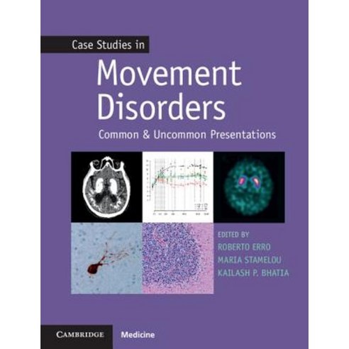 Case Studies in Movement Disorders: Common and Uncommon Presentations Paperback, Cambridge University Press