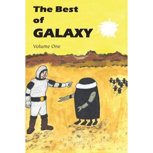 The Best of Galaxy Volume One Paperback, Bottom of the Hill Publishing