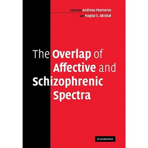 The Overlap of Affective and Schizophrenic Spectra, Cambridge University Press