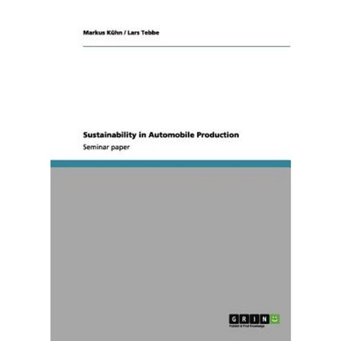 Sustainability in Automobile Production Paperback, Grin Publishing
