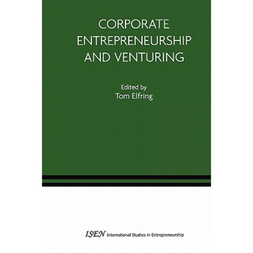 Corporate Entrepreneurship and Venturing Paperback, Springer