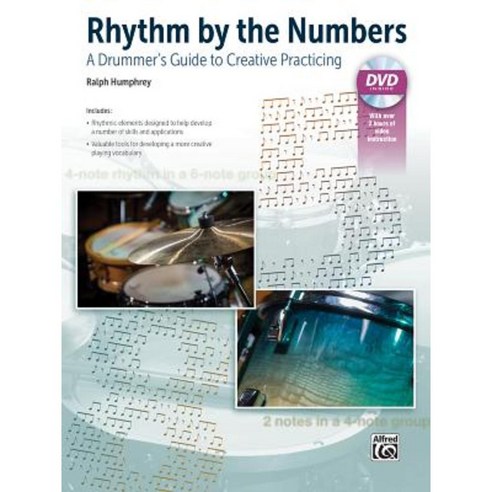 Rhythm by the Numbers: A Drummer''s Guide to Creative Practicing Book & DVD Paperback, Alfred Music