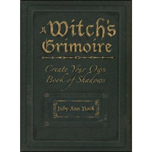 A Witch''s Grimoire: Create Your Own Book of Shadows Paperback, Adams Media Corporation