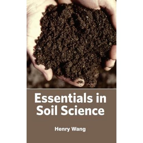 Essentials in Soil Science Hardcover, Callisto Reference