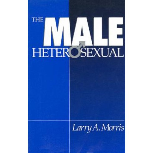 The Male Heterosexual: Lust in His Loins Sin in His Soul? Paperback, Sage Publications, Inc