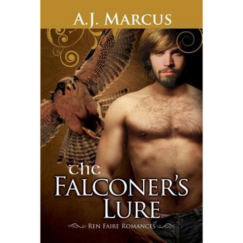 The Falconer''s Lure Paperback, Dreamspinner Press