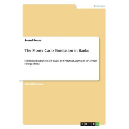 The Monte Carlo Simulation in Banks Paperback, Grin Publishing