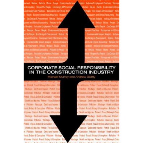Corporate Social Responsibility in the Construction Industry Paperback, Routledge