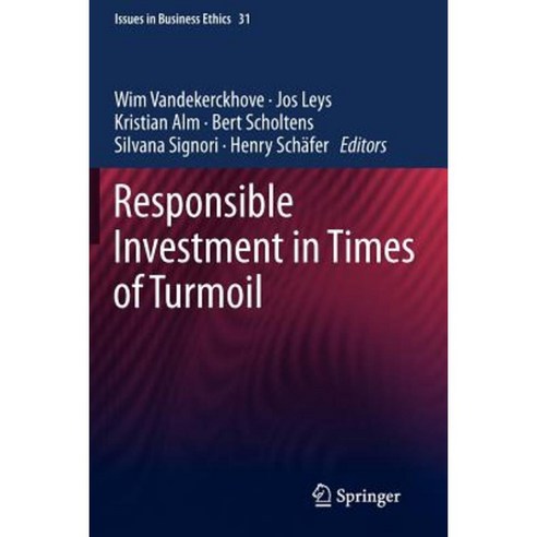 Responsible Investment in Times of Turmoil Paperback, Springer