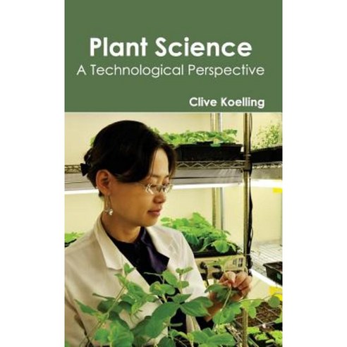 Plant Science- Atechnologicalperspective Hardcover, Callisto Reference