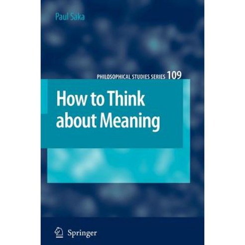 How to Think about Meaning Paperback, Springer