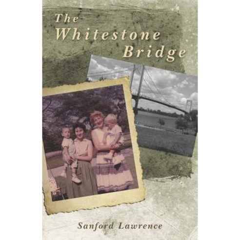 The Whitestone Bridge Paperback, Createspace
