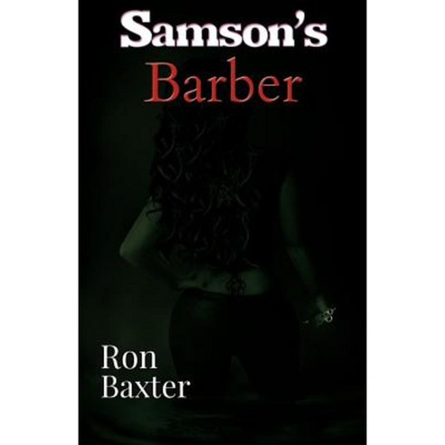 Samson''s Barber Paperback, Outskirts Press