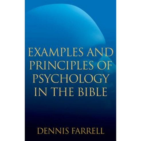 Examples and Principles of Psychology in the Bible Paperback, Redemption Press