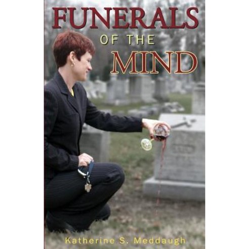 Funerals of the Mind Paperback, Createspace