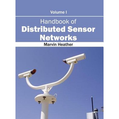Handbook of Distributed Sensor Networks: Volume I Hardcover, Clanrye International