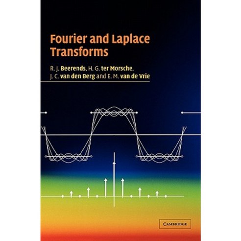Fourier and Laplace Transforms Hardcover, Cambridge University Press