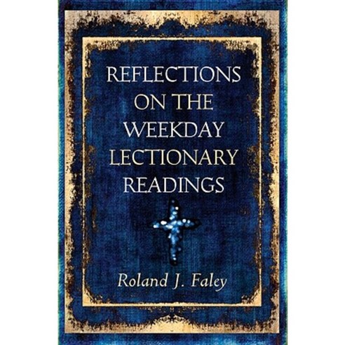 Reflections on the Weekday Lectionary Readings Paperback, Paulist Press