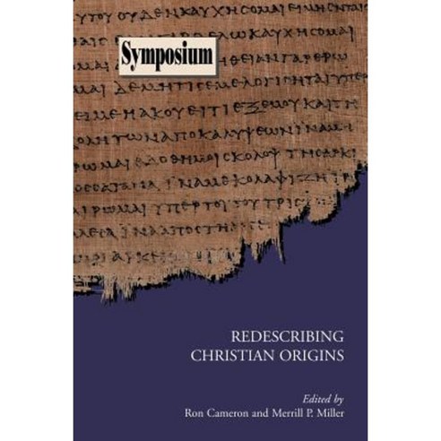 Redescribing Christian Origins Paperback, Society of Biblical Literature