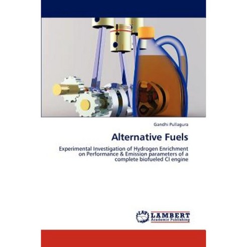 Alternative Fuels Paperback, LAP Lambert Academic Publishing