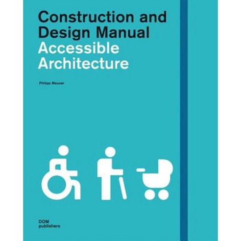 Accessible Architecture Hardcover, Dom Publishers