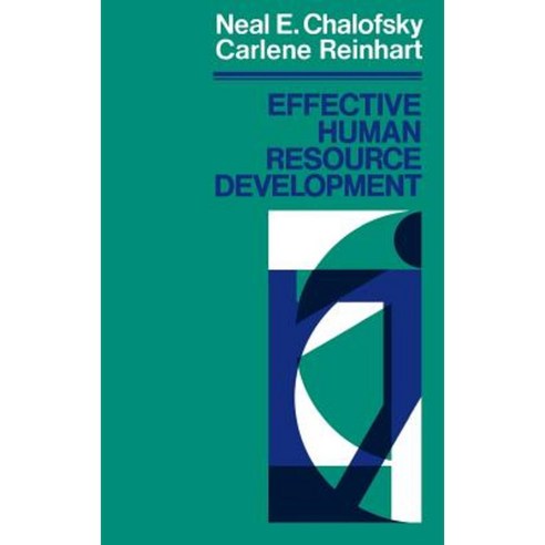 Effective Human Resource Development: How to Build a Strong and Reponsive Hrd Function Hardcover, Pfeiffer