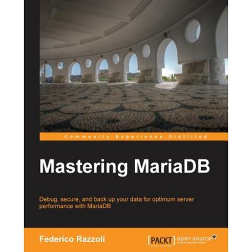 Mastering Mariadb Paperback, Packt Publishing