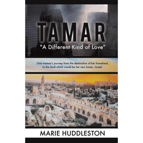 Tamar a Different Kind of Love Paperback, Xulon Press