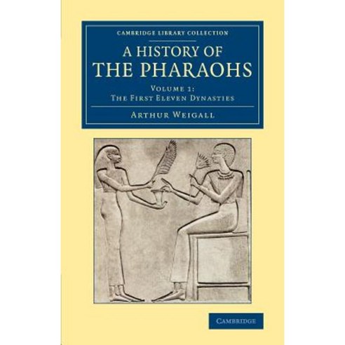 A History of the Pharaohs, Cambridge University Press