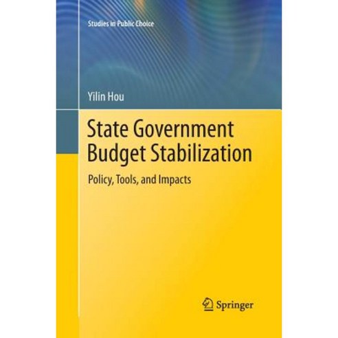 State Government Budget Stabilization: Policy Tools and Impacts Paperback, Springer