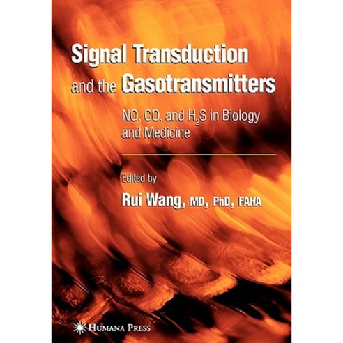 Signal Transduction and the Gasotransmitters: No Co and H2s in Biology and Medicine Paperback, Humana Press