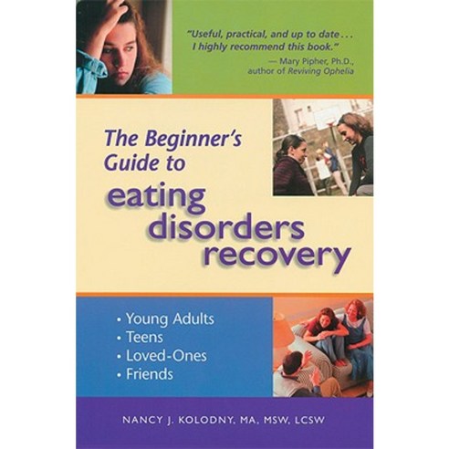 The Beginner''s Guide to Eating Disorders Recovery Paperback, Gurze Books