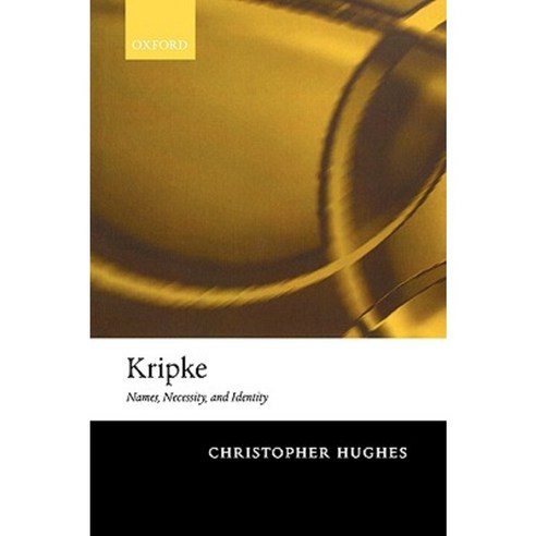 Kripke: Names Necessity and Identity Paperback, OUP Oxford