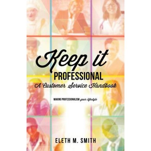 Keep It Professional Paperback, Xulon Press