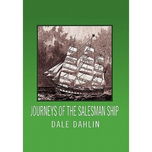Journeys of the Salesman Ship Paperback, Xlibris Corporation