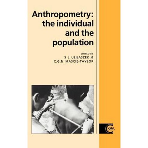 Anthropometry: The Individual and the Population Hardcover, Cambridge University Press