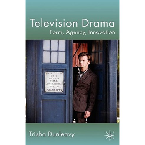 Television Drama: Form Agency Innovation Hardcover, Palgrave MacMillan