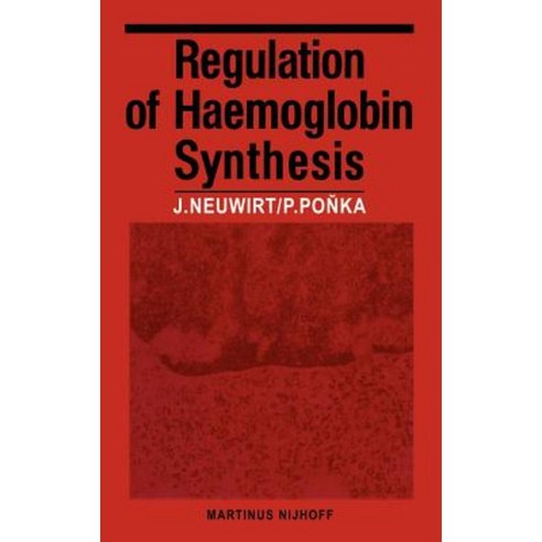 Regulation of Haemoglobin Synthesis Hardcover, Springer