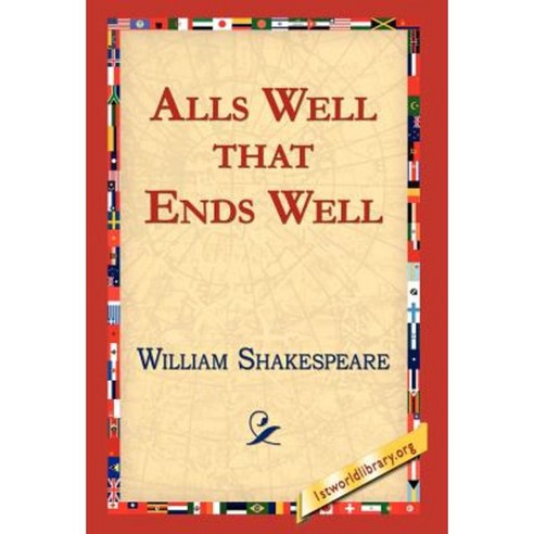 Alls Well That Ends Well Hardcover, 1st World Library - 가격 변동 추적 그래프 - 역대가